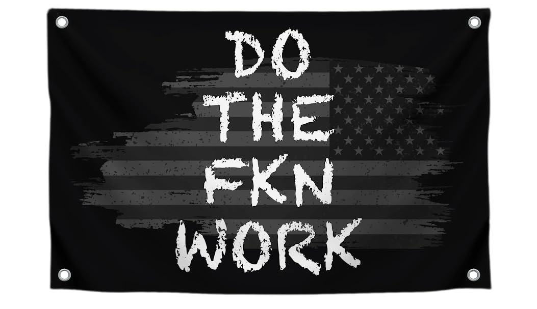 3x5 Ft American Motivation Polyester Flag "Do The FKN Work" with 4 Brass Grommets - Motivational Entrepreneur Single Sided Banner for Office - Improvement Wall Decor for Home - Home Gym Flag Decoration