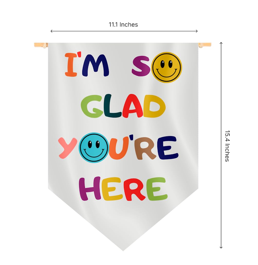 15.4"L x 11.1"W Hanging Pennant with I'm So Glad You're Here - Teacher Must Haves Classroom Decor - Pennant Flag Wall Art Banner for Indoor or Outdoor - Classroom Bulletin Boare Hanging Flag