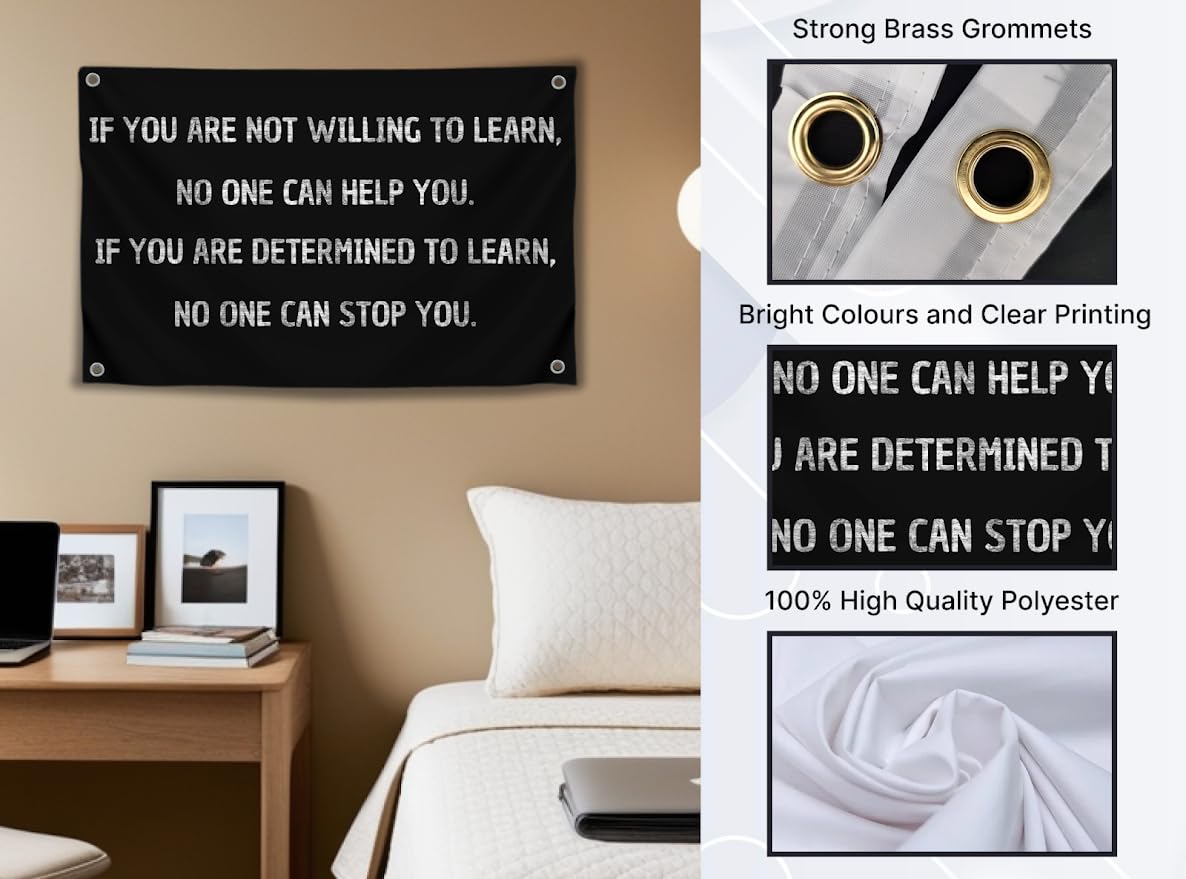 3x5 Ft Motivational Wall Polyester Single Sided Flag If You Are Not Willing To Learn No One Can Help You with 4 Grommets - Positive Sayings for Wall Decor - Inspirational Quotes Entrepreneur Wall Art