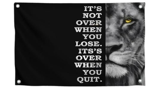 3x5 Feet Motivational Lion Wall Art with Four Brass Grommets - Cool Motivational Inspirational Poster for Men and Woomen - Quote Flags Its Not Over When You Lose. Its Over When You Quit