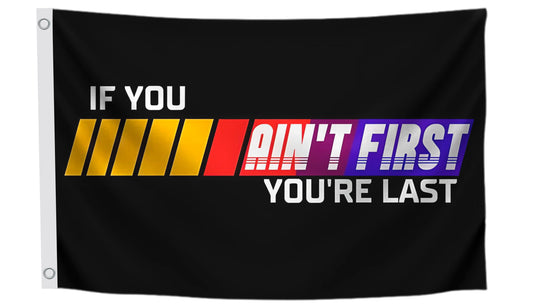 3x5 Ft If You Ain't First You're Last Polyester Flag with 4 Grommets - Nights Fitness Motivational Single Sided Flag for College Dorm - Man Cave Wall Decor for College or Outdoor/Indoor Office Banner