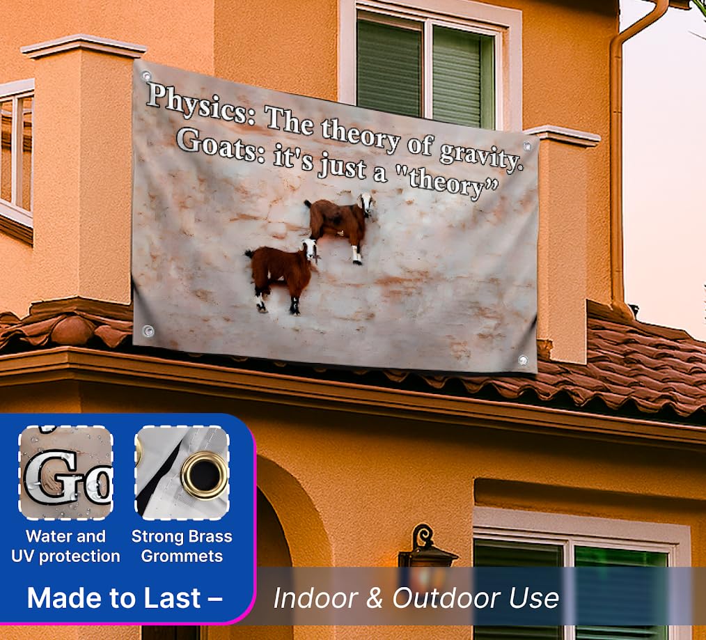 3x5 Feet Goat Meme Flag with Quote "Physics: The Theory Of Gravity - Goats: It's Just A Theory" with Four Brass Grommets - Single Sided Positive Banner for Wall Decoration - Tapestries Flags for Dorm