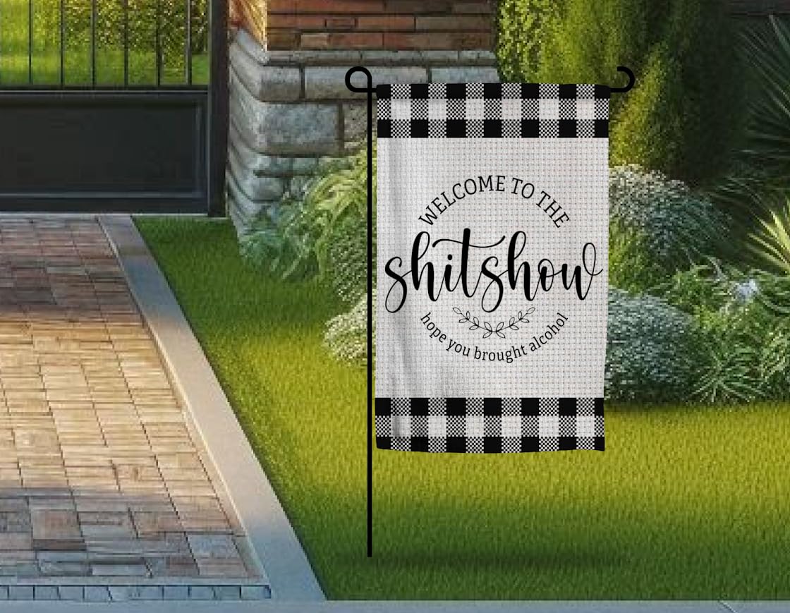 12x18 Inches Welcome to The Shitshow Polyester Flag - Vertical Buffalo Plaid Double Sided Garden Flag - Burlap Holiday Farmhouse Seasonal Yard Outdoor Decor - Hope You Brought Alcohol Poster Yard