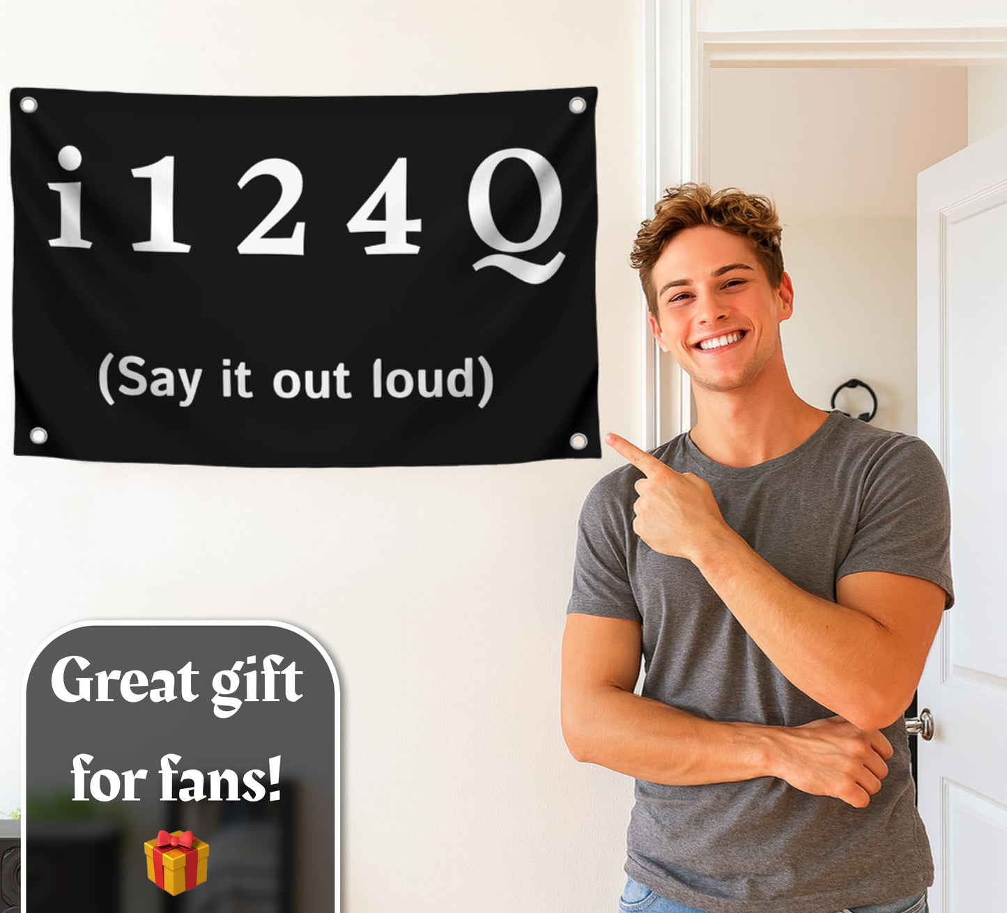 3x5 Feet Tapestrys Single Sided Flags "I124Q Say It Out Lound" with 4 Grommets - Flags for Bedroom Teen Guys Boys or Tapestries for College Dorm Room Meme Banners - Tapestrys Polyester Cool Wall Flag