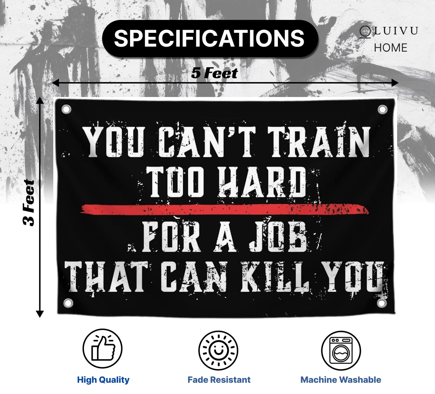3x5 Ft Motivation Quote Polyester Flag with Thin Red Line You Can’t Train Too Hard for Job That Can Kill You with 4 Grommets - Motiv Fire Station Single Sided Flag - Improvement Wall Decor for Gym