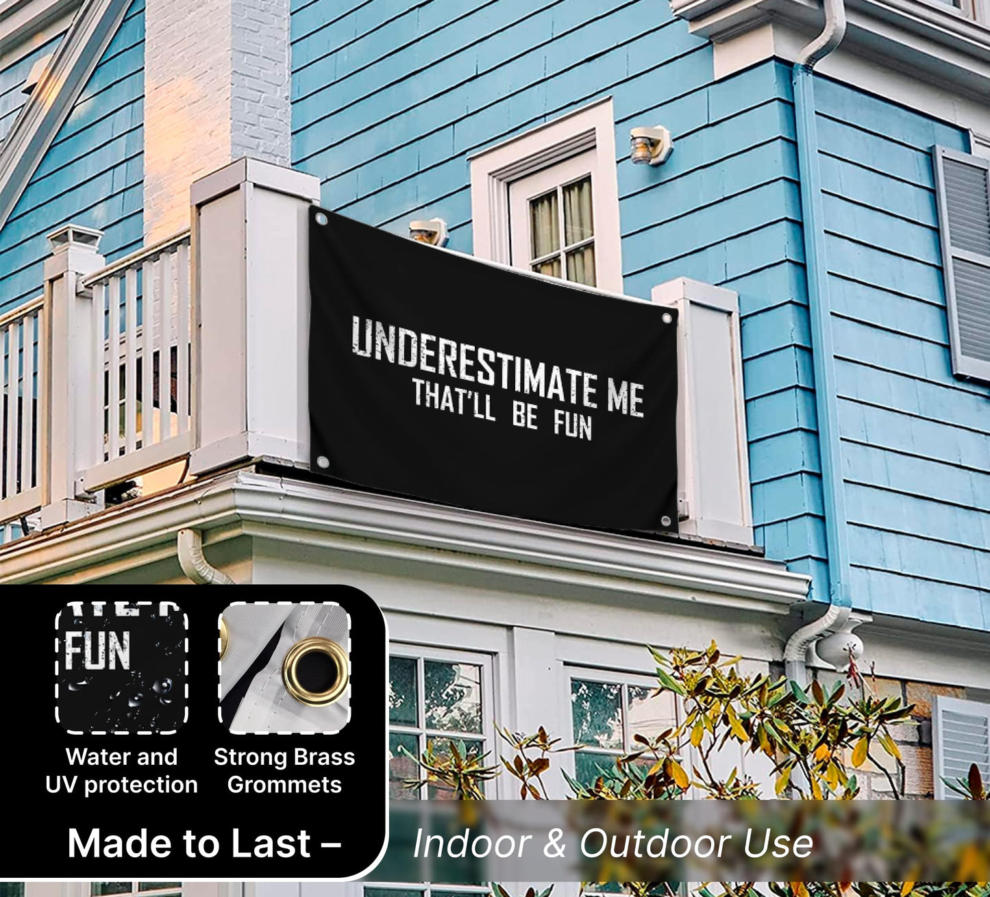 3x5 Feet Motivational Flag "Underestimate Me That'll Be Fun" with Four Brass Grommets - Inspirational Quotes Entrepreneur Wall Banner - Wall Flag for Indoor and Outdoor - Positive Quotes Poster