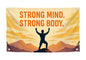 3x5 Feet Wall Flags with Quote Motivational "Strong Mind Strong Body" with Four Brass Grommets - Single Sided Cool Funny Banner for Gym Decor and College Room - Polyester Wall Tapestry for Office