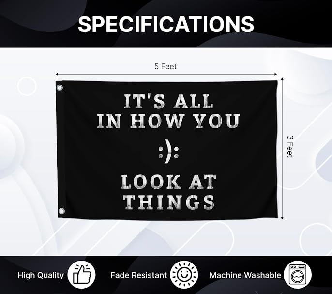 3x5 Feet Inspirational Positive Quotes "It’s All In How You Look At Things" Wall Flags - Motivational Entrepreneur Poster Prints - Wall Flag for Indoor and Outdoor - Improvement Wall Decor for Home