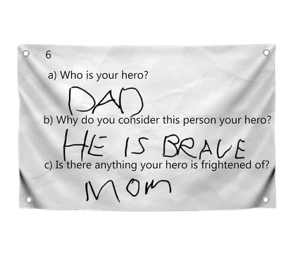 3x5 Feet Family Drama Flag with Four Brass Grommets - Who is Your Hero Banner for Wall Decoration - Dad and Mom Funny Family Flags - Polyester Tapestry Men and Woman Outdoor or Indoor Flag