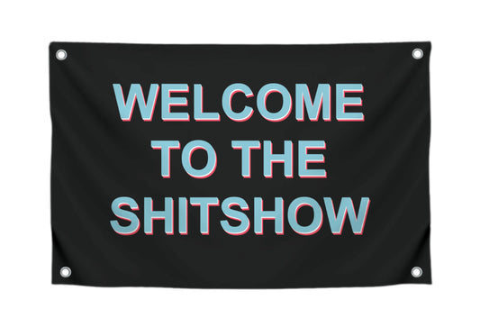 Man Cave Tapestries Funny Gamer Polyester Banner - Welcome To The Shitshow - Party Flags Single Sided College Dorm Rooms Decor - 3x5 Ft Flag with 4