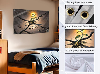 3x5 Feet Single Sided Flag with 4 Brass Grommets - Style Fantastic Flags for Bedroom "Thriving? Maybe" - Polyester Banner for Room Symbolizes Resilience - Motivational Flags Overcoming Difficulties