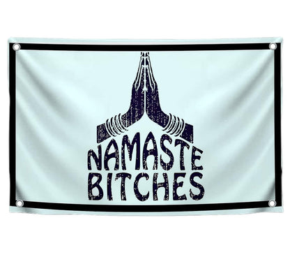 3x5 Feet Humorous Quote Flag "Namaste Bitches" with Four Brass Grommets - Handwritten Decorative Drawn Symbols Yard Outdoor - Decadence Banner for Patio Lawn or Home Decoration
