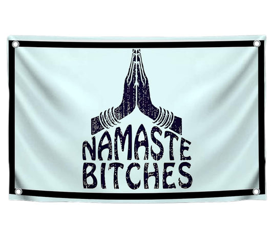 3x5 Feet Humorous Quote Flag "Namaste Bitches" with Four Brass Grommets - Handwritten Decorative Drawn Symbols Yard Outdoor - Decadence Banner for Patio Lawn or Home Decoration