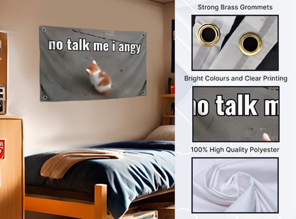 3x5 Feet Cat Meme Single Sided Flag with Quote "No Talk Me I Angry" with Four Brass Grommets - Funny Animals Banner for Wall Decoration - Polyester Funny Cats Flags Outdoor or Indoor Yard Décor