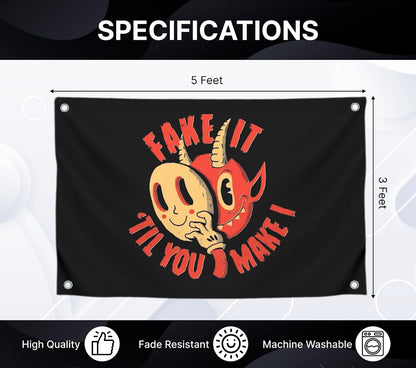 3x5 Feet Funny Quoted Flag "Fake It Til You Make It" with 4 Brass Grommets - Black Polyester Banner with the Image of a Bizarre Mask - Funny Meme Wall Decorations - Quote Flag for Outdoor or Indoor