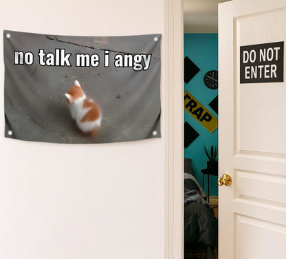 3x5 Feet Cat Meme Single Sided Flag with Quote "No Talk Me I Angry" with Four Brass Grommets - Funny Animals Banner for Wall Decoration - Polyester Funny Cats Flags Outdoor or Indoor Yard Décor