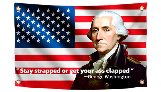 3x5 Feet Washington Stay Strapped or Get Clapped Polyester Flag with 4 Brass Grommets - Cool Funny Single Sided Flags For Room Guys Quote Meme Flags Banner - Wall Flag Pop Art Home Decoration