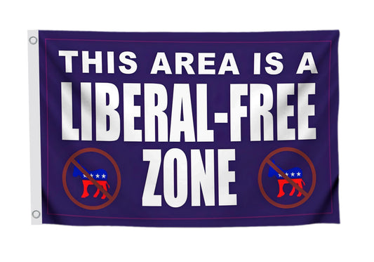 This Area Is a Liberal Free Zone - Anti Conservative Yard Garden Flag 3x5 Ft Polyester - Single Sided Tapestries Cool Posters Political Flags with 2 Brass Grommets Confederate or Man Cave Room Banner