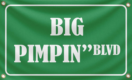 3x5 Feet Big Pimpin'Blvd Funny Quote Single Sided Flag with Four Brass Grommets - Funny Flags Tapestries Polyester Banner for College Dorm Room Wall Decor - Meme Banners Room Decorations