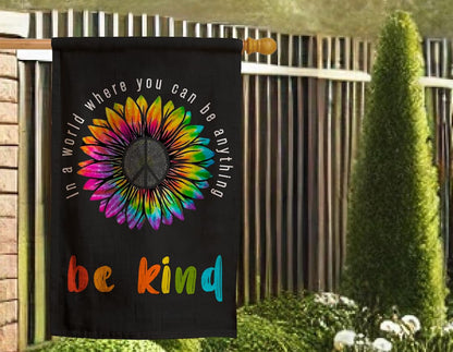 12x18 Inches In A World Where You Can Be Anything Be Kind Garden Polyester Flag - Double Sided Peace Outdoor Floral Mini Yard Flag - House Flags Farmhouse Sign For Home Garden Yard Decoration