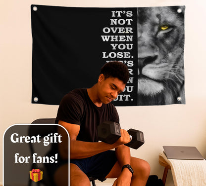 3x5 Feet Motivational Lion Wall Art with Four Brass Grommets - Cool Motivational Inspirational Poster for Men and Woomen - Quote Flags Its Not Over When You Lose. Its Over When You Quit