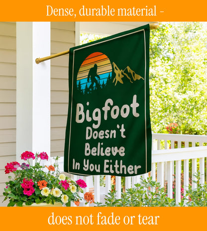 12x18 Inches Bigfoot Doesn't Believe In You Either Polyester Flags - Vertical Double Sided Camping Trailer RV Yard Decorations - Funny Camper Garden Flags - Seasonal Large Outside Yard Flags