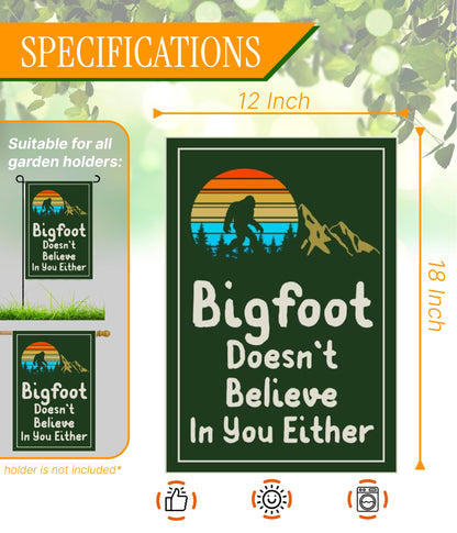 12x18 Inches Bigfoot Doesn't Believe In You Either Polyester Flags - Vertical Double Sided Camping Trailer RV Yard Decorations - Funny Camper Garden Flags - Seasonal Large Outside Yard Flags