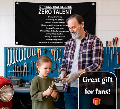 3x5 Feet 10 Things That Require Zero Talent Flag with Four Brass Grommets - Motivational Wall Art Banner for Classroom or Gym - Inspirational Home Leadership Quotes - Wall Flag for Indoor and Outdoor